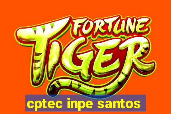 cptec inpe santos